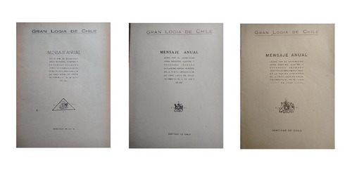 Mensaje Anual Gran Maestro, 1955-'57-'58; Gran Logia D Chile