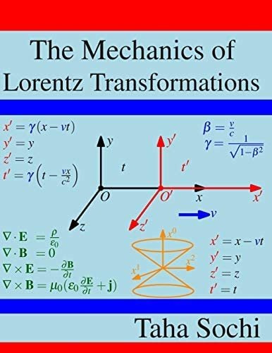 Libro: The Mechanics Of Lorentz Transformations
