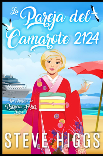 Libro: La Pareja Del Camarote 2124: Un Misterio De Patricia 