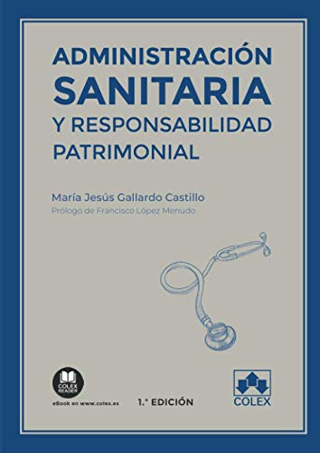 Administracion Sanitaria Y Responsabilidad Patrimonial - Gal