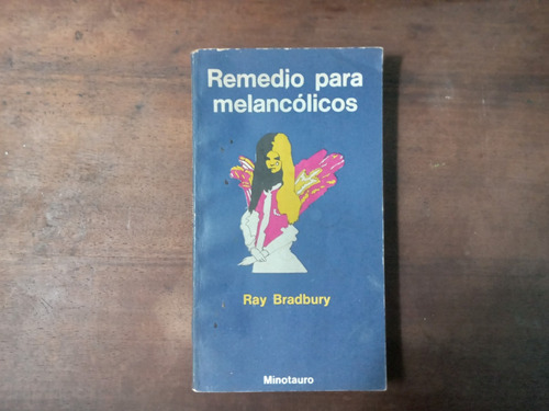 Libro Remedio Para Melancolicos      Ray Bradbury