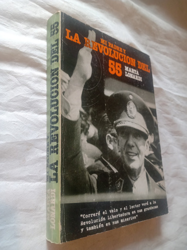 Mi Padre Y La Revolucion Del 55 Marta Lonardi C Del Plata (Usado)