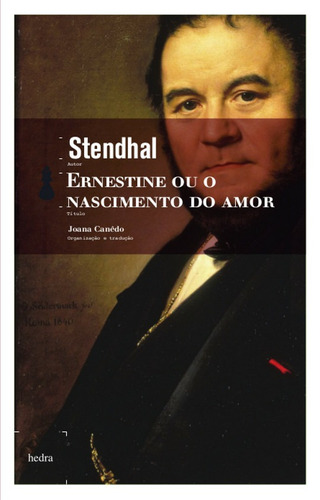 Ernestine ou o nascimento do amor, de Stendhal. EdLab Press Editora Eirele, capa mole em português, 2011