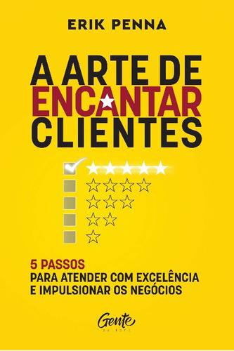 A Arte De Encantar Clientes