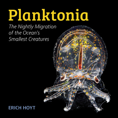 Libro Planktonia: The Nightly Migration Of The Ocean's Sm...