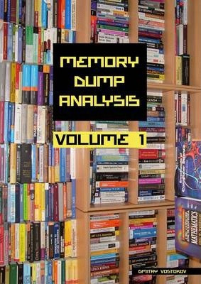Libro Memory Dump Analysis Anthology: V. 1 - Dmitry Vosto...