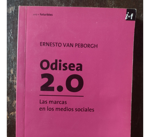 Odisea 2.0 De Ernesto Van Preborgh - La Crujía