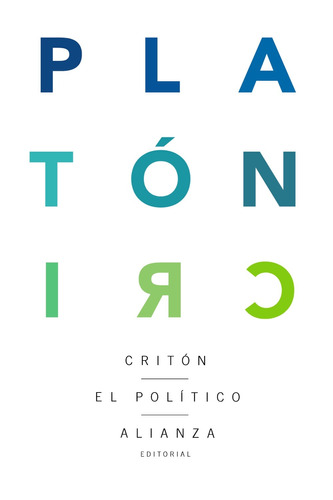 Critón. El Político, de Platón. Editorial Alianza, tapa blanda en español, 2020