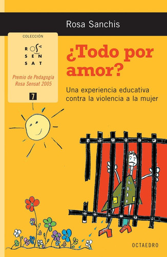 Todo Por Amor Una Experiencia Educativa Contra La Violenc...