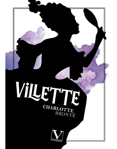 Villette - Brontë Charlotte