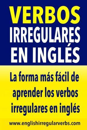 Libro Verbos Irregulares En Ingl S - Testabright