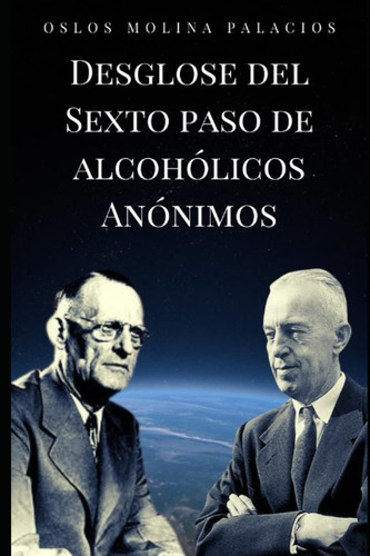 Libro: Desglose Del Sexto Paso De Alcohólicos Anónimos (span