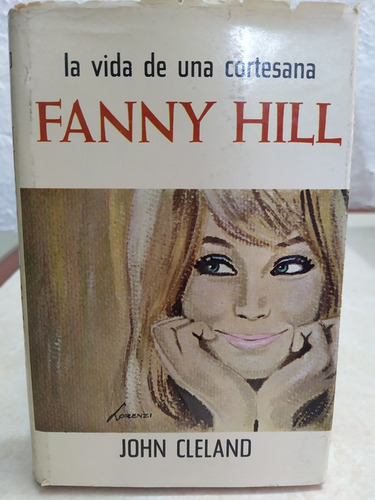 La Vida De Una Cortesana Fanny Hill John Cleland