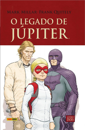 O Legado de Júpiter - Volume 2, de Millar, Mark. Editora Panini Brasil LTDA, capa dura em português, 2018