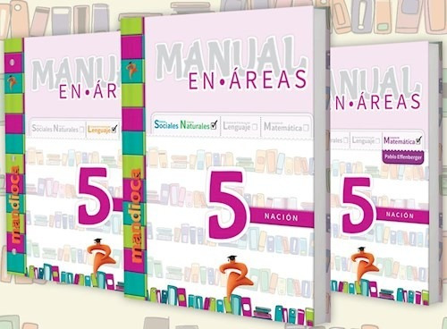 Manual En Áreas 5 Nación [4 Materias] - Ed. Mandioca