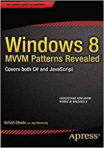 Windows 8 Mvvm Patterns Revealed Covers Both C# And Javascri