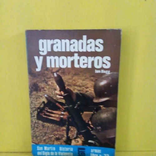 Granadas Y Morteros.. San Martin