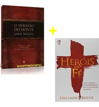 Comprar Livro Sermão Do Monte John Wesley + Livro Heróis Da Fé
