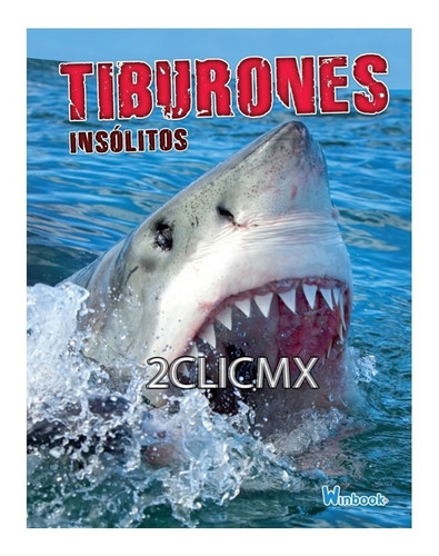 Libro Infantil Pasta Dura Niño Tiburones Insólitos 