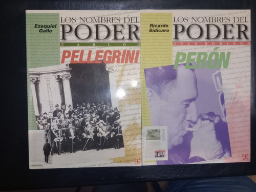 Pack Los Nombres Del Poder Pellegrini Perón