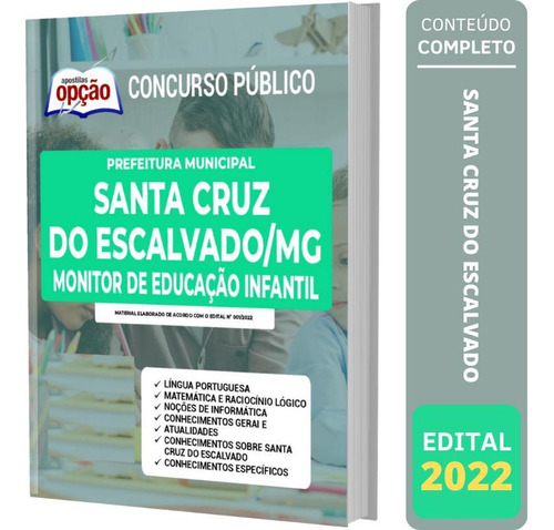 Apostila Concurso Santa Cruz Do Escalvado Monitor Infantil, De Professores Especializados.