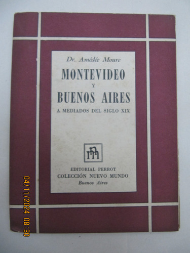 Montevideo Y Buenos Aires A Mediados Del Siglo Xix Moure 