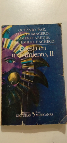 Libro Poesia En Movimiento Vol 2 / Octavio Paz, Chumacero