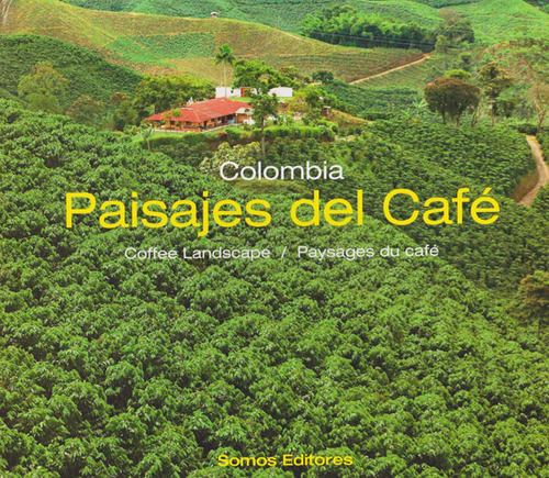 Paisajes Del Café