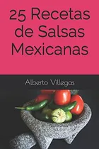 Comprar 25 Recetas De Salsas Mexicanas -cocina Para Todos-
