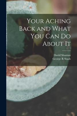 Libro Your Aching Back And What You Can Do About It - Shu...