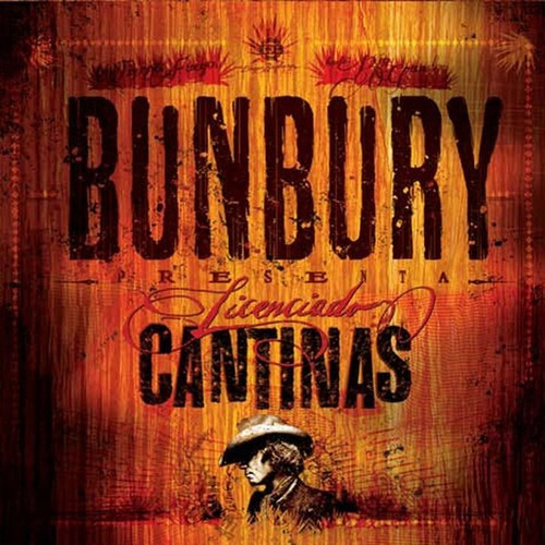 Cd Bunbury Licenciado Cantinas Versión del álbum Estándar