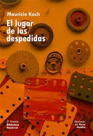 El Lugar De Las Despedidas - Mauricio Koch 