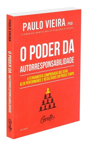 Poder Da Autorresponsabilidade: de : Paulo Vieira. Série Não Aplica, vol. Não Aplica. Editora Gente, capa mole, edição não aplica em português, 2020