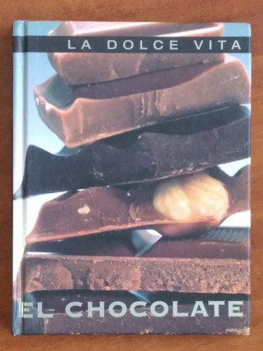 El Chocolate - La Dolce Vita