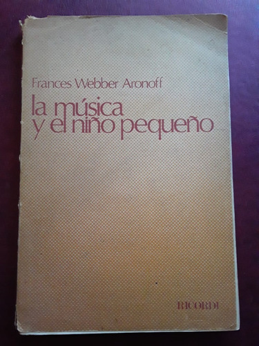 La Musica Y El Niño Pequeño De Webber Aronoff Gfb