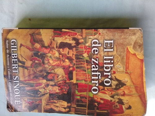 El Libro De Zafiro De Gilbert Sinoué