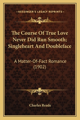 Libro The Course Of True Love Never Did Run Smooth; Singl...