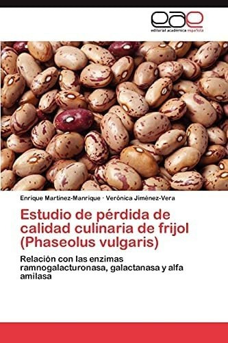 Libro: Estudio De Pérdida De Calidad Culinaria De Frijol (ph