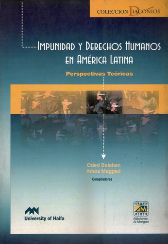 Impunidad Y Derechos Humanos En America - Balaban/megged (li