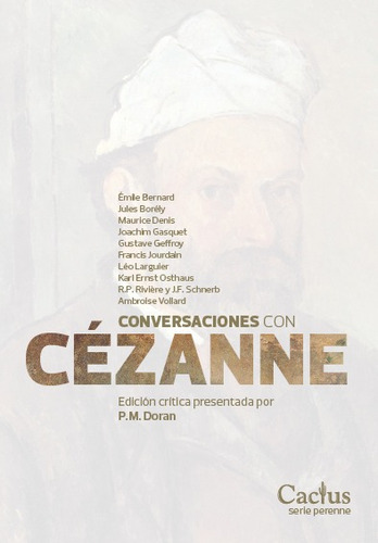 Imagen 1 de 3 de Conversaciones Con Cézanne, Doran, Ed. Cactus