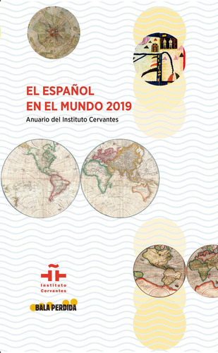 Libro El Espaã¿ol En El Mundo 2019. Anuario Del Instituto...