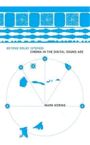Beyond Dolby (stereo), De Mark Kerins. Editorial Indiana University Press, Tapa Blanda En Inglés