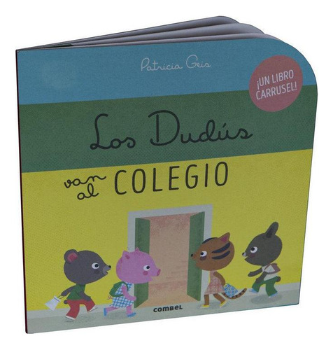 Libro: Los Dudús Van Al Colegio. Geis Conti, Patricia. Combe