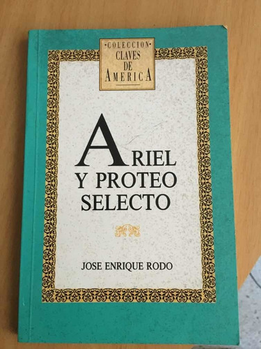 Ariel Y Proteo Selecto De José Enrique Rodo