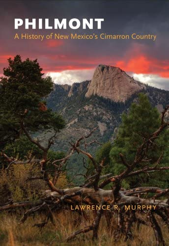 Philmont: A History Of New Mexicoøs Cimarron Country, De Murphy, Lawrence R. Editorial University Of New Mexico Press, Tapa Blanda En Inglés