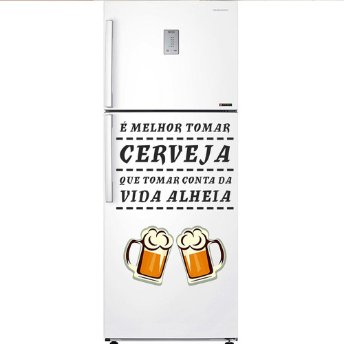 Adesivo Decorativo Geladeira É Melhor Tomar Cerveja M