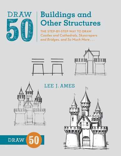 Libro: Draw 50 Buildings And Other Structures: The Step-by-s