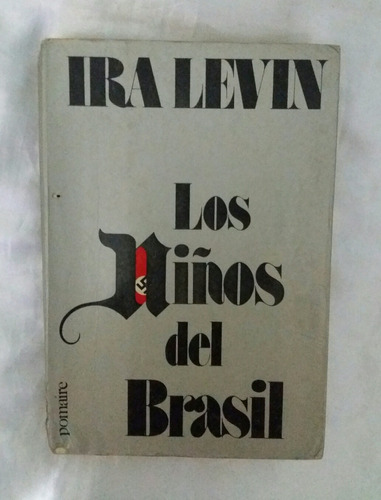 Los Niños Del Brasil Ira Levin Libro Original Oferta 