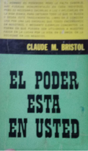 Claude M Bristol El Poder Esta En Usted