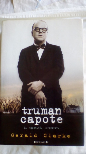 Truman Capote. Biografía De Gerald Clark